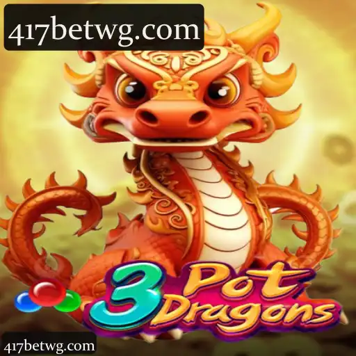 Descubra o Fascinante Mundo de 3PotDragons com 417bet